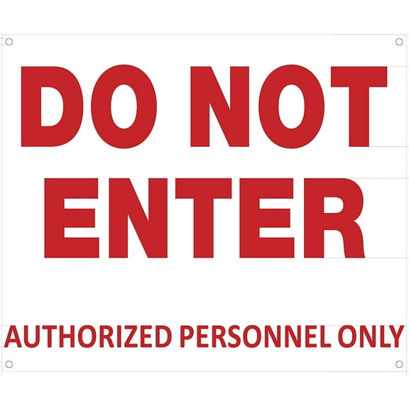 DO NOT Enter Authorized Personnel ONLY Sign (White,Rust Free Aluminium 10x12)