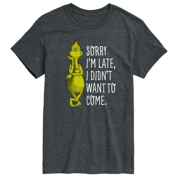 Dr. Seuss The Grinch - Christmas - Sorry I'm Late, Didn't Want To Come - Men's Short Sleeve Graphic T-Shirt