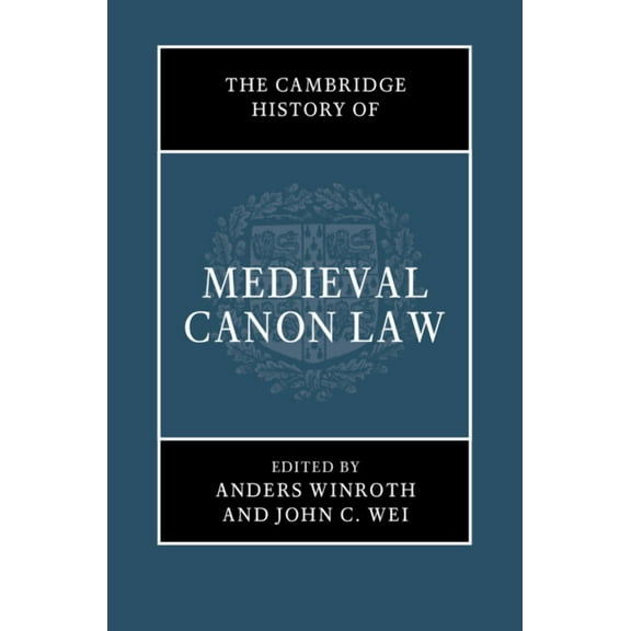 The Cambridge History of Medieval Canon Law, (Hardcover)