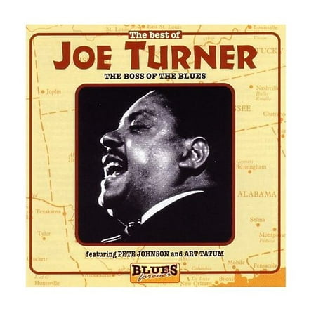 The Best of Joe Turner: The Boss of the Blues (The Very Best Of Big Joe Turner)