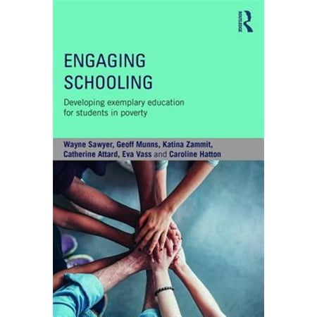 Pre-Owned Engaging Schooling: Developing Exemplary Education for Students in Poverty (Paperback)