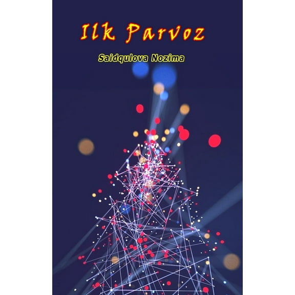 Ilk Parvoz: (First Flight, Uzbek Poetry), (Paperback)