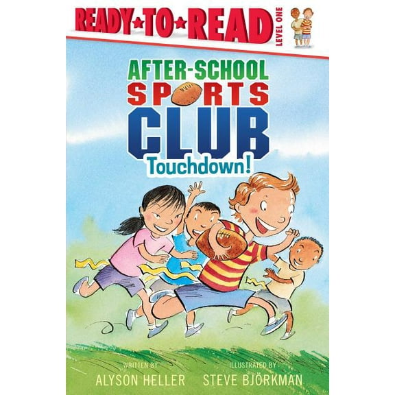 After-School Sports Club: Touchdown! : Ready-to-Read Level 1 (Paperback)
