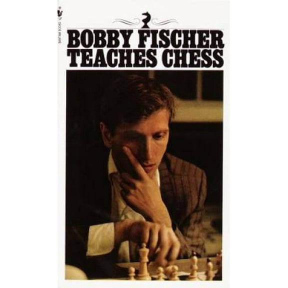 Pre-Owned Bobby Fischer Teaches Chess, (Paperback)