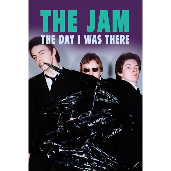 The Jam - The Day I Was There, (Paperback)