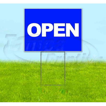 Open Blue (18 x 24 ) Yard Sign Includes Metal Step Stake