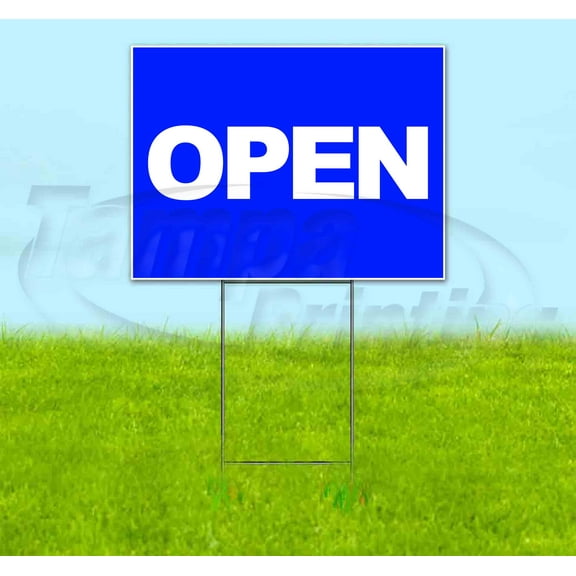 Open Blue (18" x 24") Yard Sign, Includes Metal Step Stake