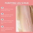 thumbnail image 5 of Grapefruit Purifying Leg Scrub - Exfoliating Sea Salt Body Scrub for Smooth & Contoured Legs, Anti-Cellulite & Detoxifying Skin Care, Refreshing Citrus Scent, 4.23oz (120g), 5 of 6