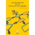 thumbnail image 1 of Los incidentes en la nueva ley de amparo Editorial Porrúa 9786070938597, 1 of 2