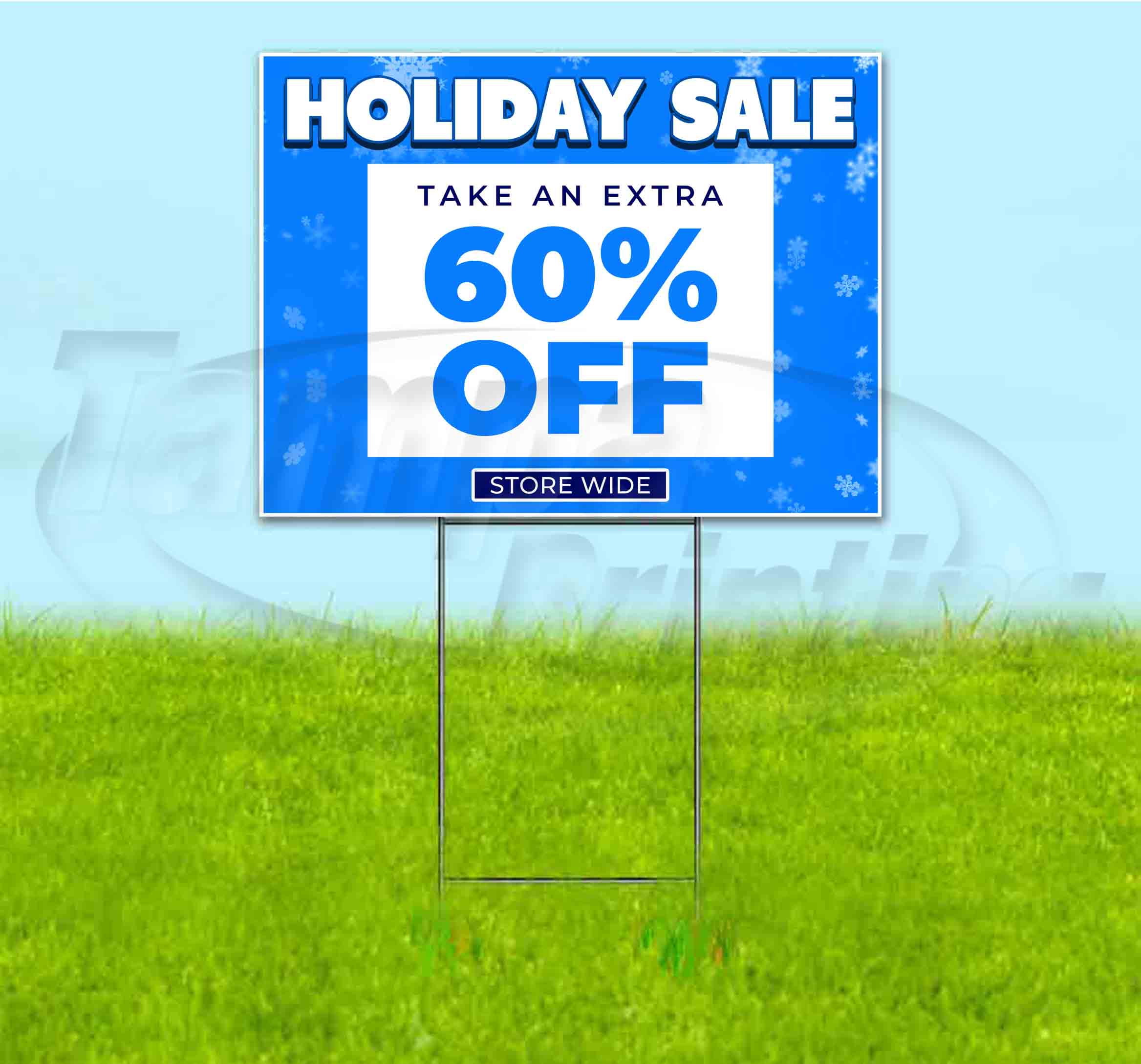 Holiday Sale 60% Off (18"" X 24"") Yard Sign, Includes Metal Step Stake
