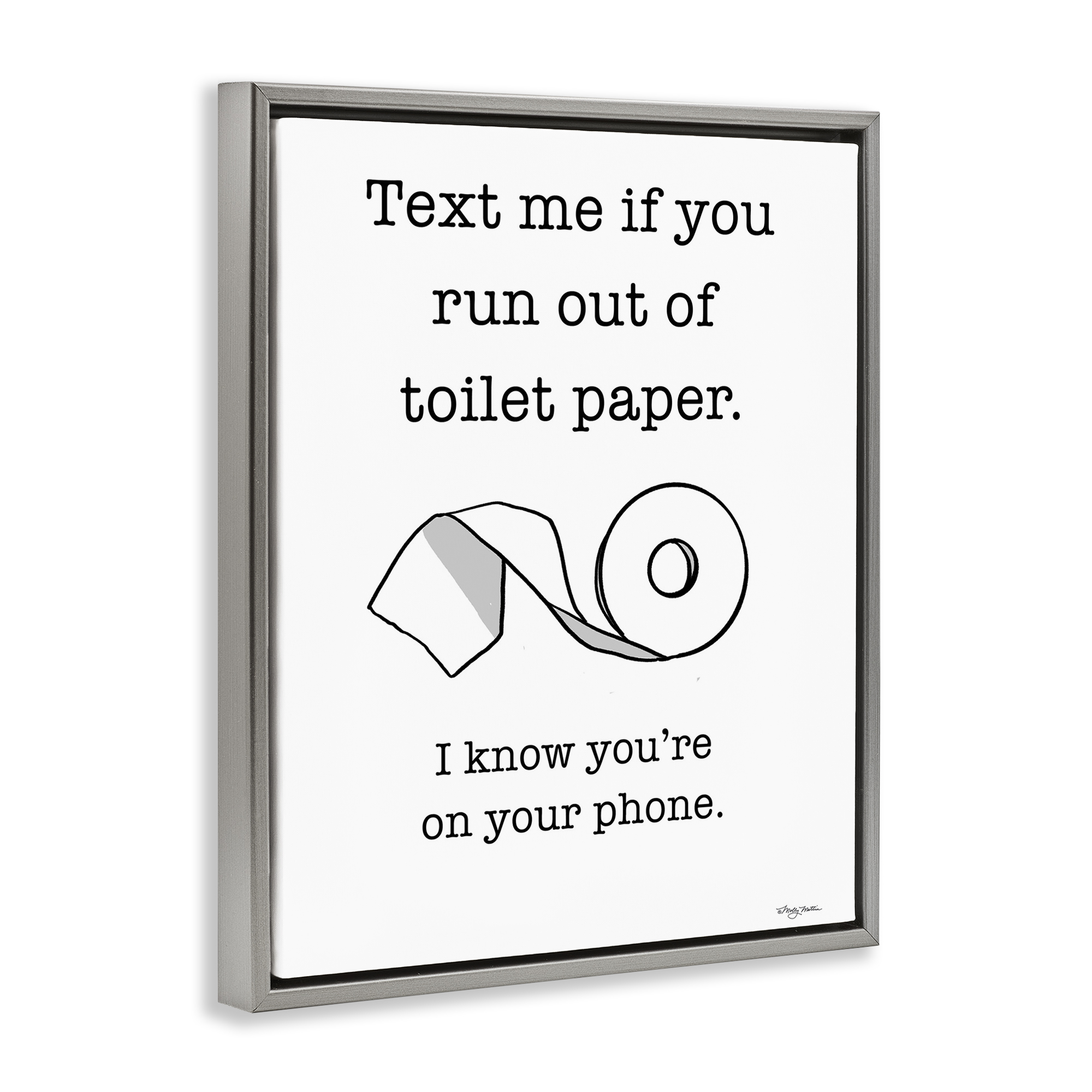 Stupell Industries Text Me for Toilet Paper Typography Painting Gray Floater Framed Canvas Art Print Wall Art, 25 x 31