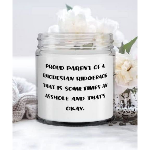 Cute Rhodesian Ridgeback Dog Gifts, Proud Parent of a Rhodesian Ridgeback That is Sometimes, Christmas Candle For Rhodesian Ridgeback Dog