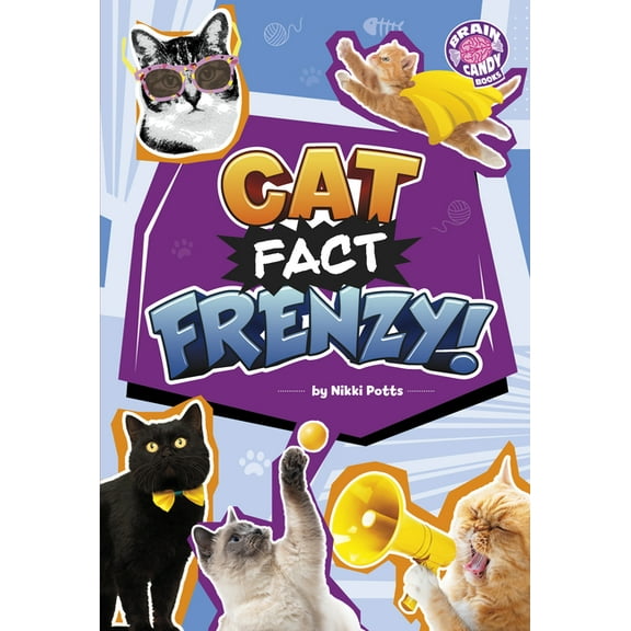 Brain Candy Books: Fact Frenzy Cat Fact Frenzy!, (Paperback)