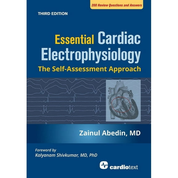 Essential Cardiac Electrophysiology, Third Edition: The Self Assessment Approach, (Paperback)