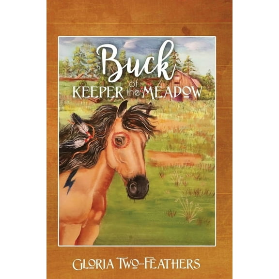Buck Keeper of the Meadow, (Paperback)