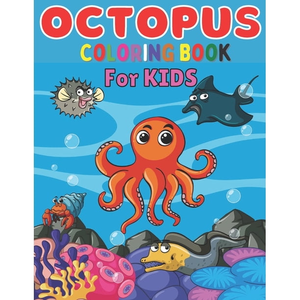 Octopus coloring book for kids: A Cute Octopus Coloring Pages for Kids, Teenagers, Toddlers ...