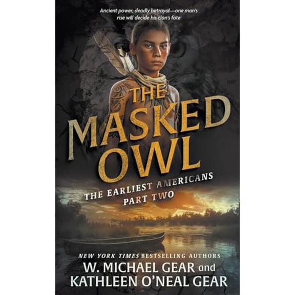Pre-Owned The Masked Owl: A Historical Fantasy Series (Paperback) by W Michael Gear, Kathleen O'Neal Gear