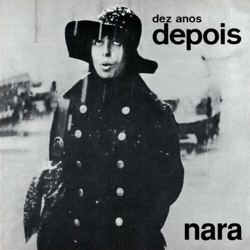 Nara Leão - Dez Anos Depois - Gatefold 180-Gram Black Vinyl - Music & Performance
