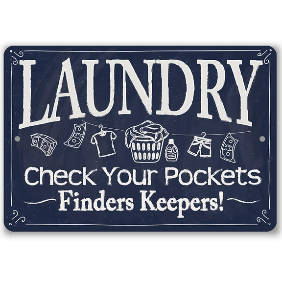 Metal Sign - Laundry Check Your Pockets - Durable Metal Sign - Use Indoor/Outdoor - Makes a Great Laundry Room and Laundry Shop Decor Under $20 (8" x 12")