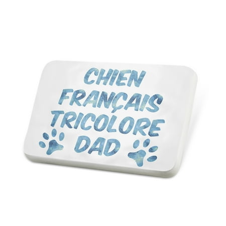 Porcelein Pin Dog & Cat Dad Chien Français Tricolore Lapel Badge – NEONBLOND