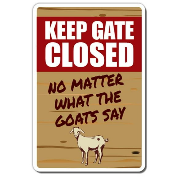 SignMission D-8-Z-Keep Gate Closed Goat 8 x 12 in. Keep Gate Closed Goat Decal Sign