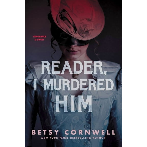 Reader, I Murdered Him, (Paperback)