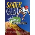 thumbnail image 1 of Pre-Owned Skater Girl: A Girl's Guide to Skateboarding Paperback, 1 of 1