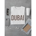 thumbnail image 3 of Dubai Bronze Desert Banner  T-Shirt Men -Image by Shutterstock, Male 3X-Large, 3 of 4