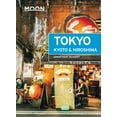 thumbnail image 1 of Pre-Owned Moon Tokyo, Kyoto & Hiroshima (Paperback) 1640495096 9781640495098, 1 of 1