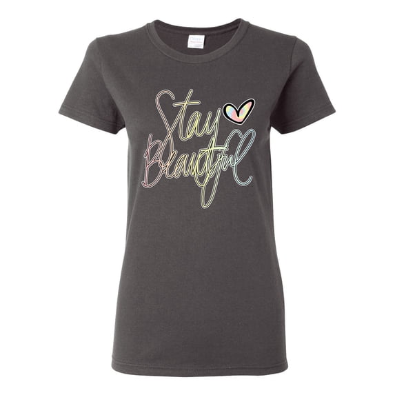 Stay Beautiful Positivity Quote Saying Pop Culture Womens Graphic T-Shirt, Charcoal, 2XL