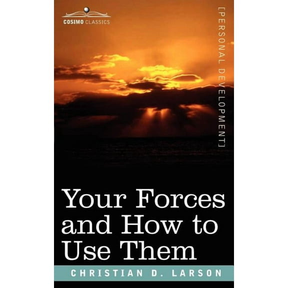 Your Forces and How to Use Them, (Paperback)