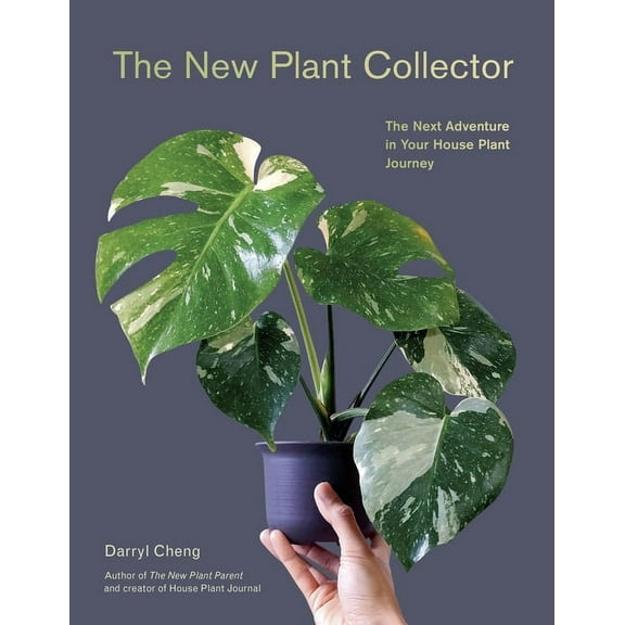 The New Plant Collector: The Next Adventure in Your House Plant Journey, (Paperback)