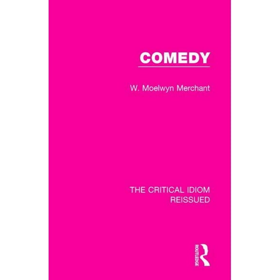 Critical Idiom Reissued Comedy, (Paperback)