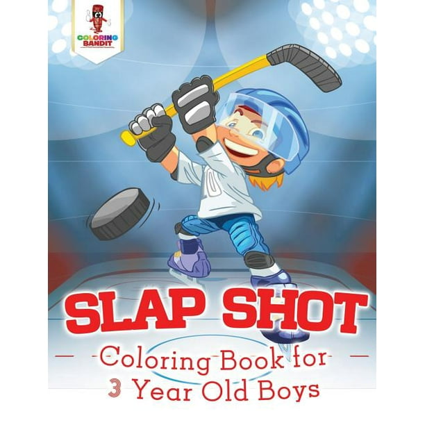 Slap Shot Coloring Book for 3 Year Old Boys (Paperback)