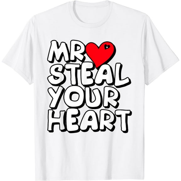 Mr Steal Your Heart Valentines Day Funny V Day Toddler Boys T-Shirt