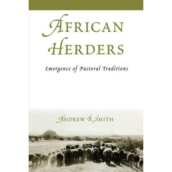 African Archaeology Series: African Herders : Emergence of Pastoral Traditions (Paperback)