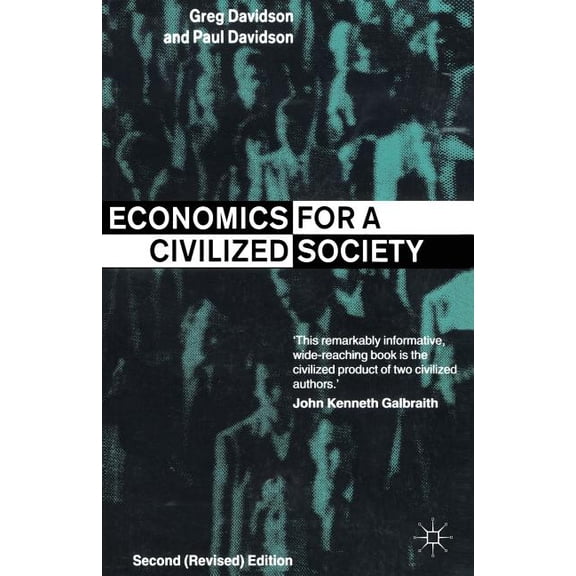 Economics for a Civilized Society, (Paperback)