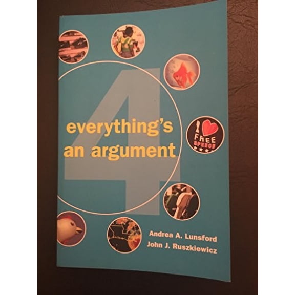 Pre-Owned Everything's an Argument (Paperback) 0312447493 9780312447496