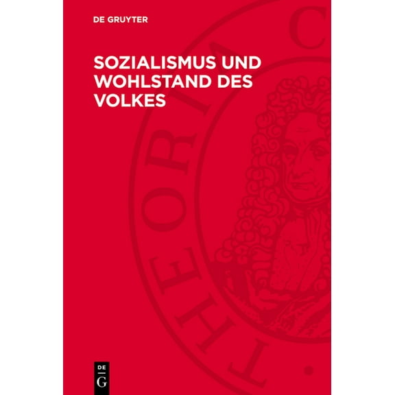 Sozialismus und Wohlstand des Volkes, (Hardcover)