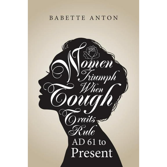 Women Triumph When Tough Traits Rule