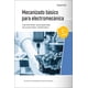 thumbnail image 1 of Mecanizado básico para electromecánica 2a edición, 1 of 2