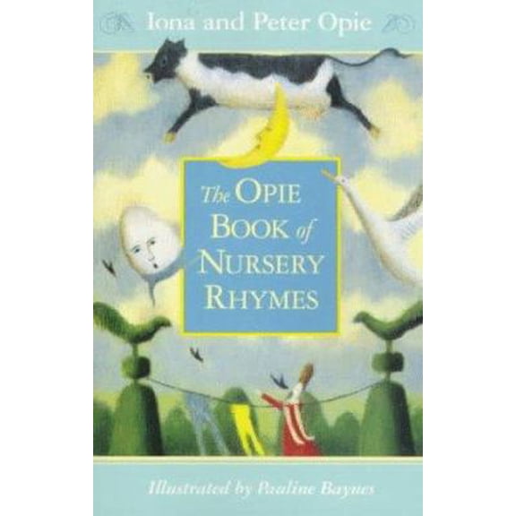 Pre-Owned Nursery Rhymes, The Opie Book of (Paperback) 0140385827 9780140385823