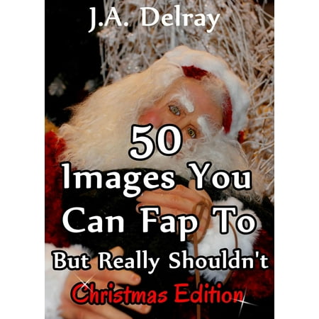 50 Christmas Things You Can Fap To But Really Shouldn't -