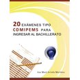 thumbnail image 1 of Libro 20 Examenes Tipo Comipems Para Ingresar Al Bachillerato Tapa Blanda, Autor Ana Maria Arriola Martinez, Editorial Editorial Arquinza, 1 of 1