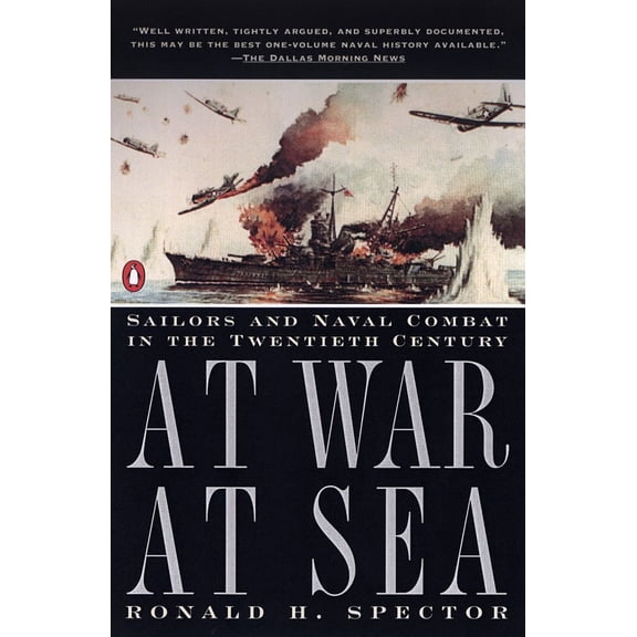 At War at Sea: Sailors and Naval Combat in the Twentieth Century, (Paperback)