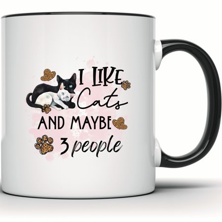 I Like Cats And Maybe 3 People Mug - Funny Cat Lover Gift - Cute Cat Paw Print Design - Pet Mug for Her - Coffee Mug - 11 Ounce Black Rim Handle Novelty Coffee Cup - WMUG1706-BLK