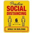 thumbnail image 1 of Social Distancing Sign, Stay 6 Feet Apart While In Building, 24x30 Reflective Aluminum EGP, 1 of 1