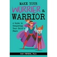 thumbnail image 1 of Pre-Owned Make Your Worrier a Warrior: A Guide to Conquering Your Child's Fears (Paperback) 1935067230 9781935067238, 1 of 1