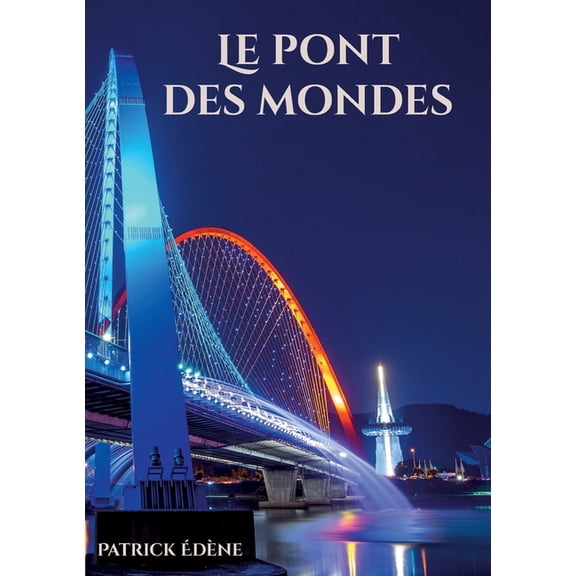 Le pont des mondes (Paperback)