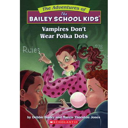 The Bailey School Kids #1: Vampires Don't Wear Polka Dots: Vampires Don't Wear Polka Dots (Best Deals On Baileys)